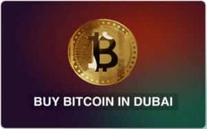 Buy Bitcoin in Dubai: A Guide to the Best Crypto Exchanges