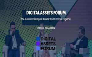 Event: Digital Assets Forum 2024