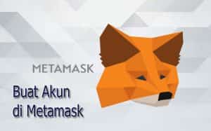10 Steps to Create an Account on MetaMask, the Coolest Cryptocurrency Wallet Today
